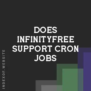 Does InfinityFree support Cron Jobs? Banners